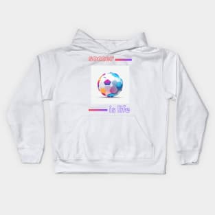 SCBL003 - Soccer is Life Kids Hoodie